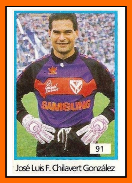 Old School Panini: José Luis CHILAVERT