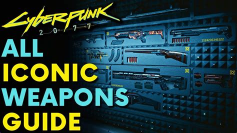 ALL ICONIC WEAPONS In Cyberpunk 2077 (Locations & Guide) - YouTube