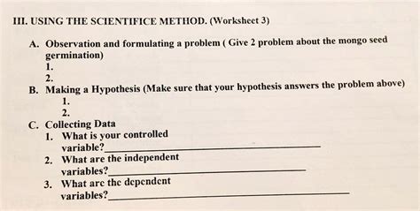 SOLVED: 'kng same lesson p tayo pwd po pahelp? II: USING THE SCIENTIFICE METHOD . (Worksheet 3 ...