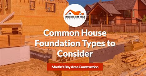 4 House Foundation Types to Consider for Your Project