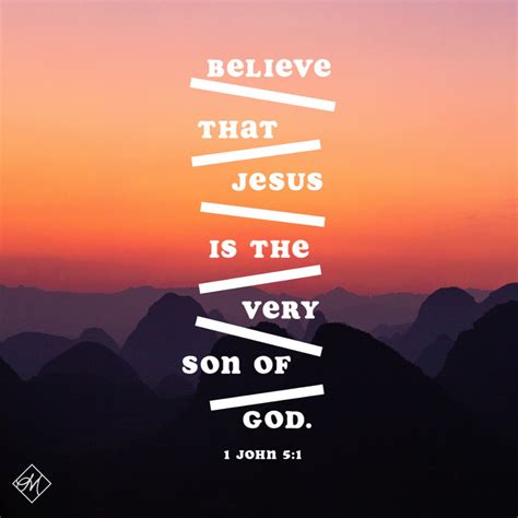 Believe that Jesus is the very son of God. [Daystar.com] Scripture, Bible, John 5, Christian ...