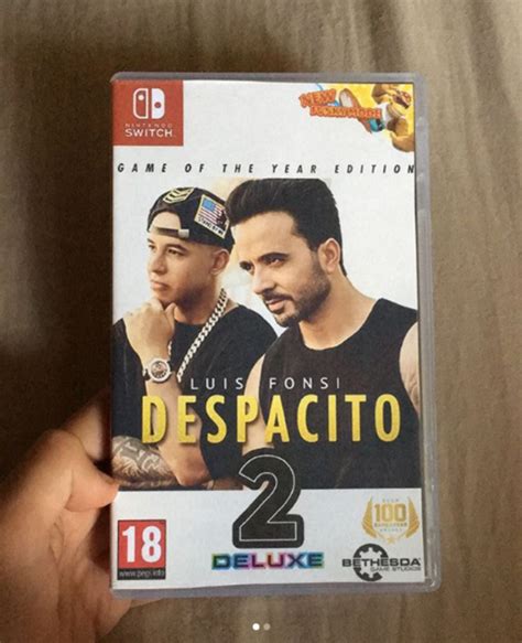 DESPACITO 2, confirmed for switch | Despacito 2 | Know Your Meme