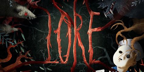 Lore Features Classic Horror Storytelling | Screen Rant