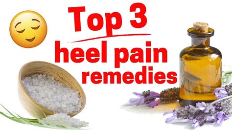 Top 3 Home Heel Pain Remedies - YouTube