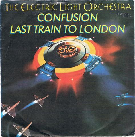 Electric Light Orchestra - Confusion / Last Train To London (Vinyl, 7", 45 RPM, Single) | Discogs