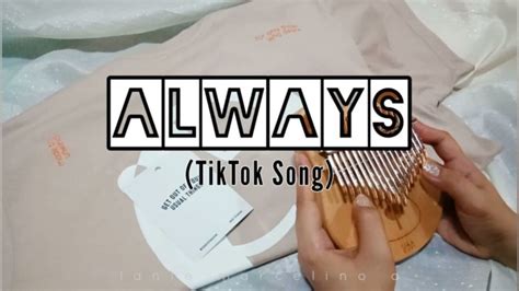 Always [Remix] By Isak Danielson (TikTok Song) Kalimba Tabs - Kalimba ...