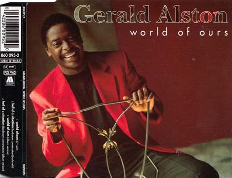 Gerald Alston - World Of Ours (1992, CD) | Discogs