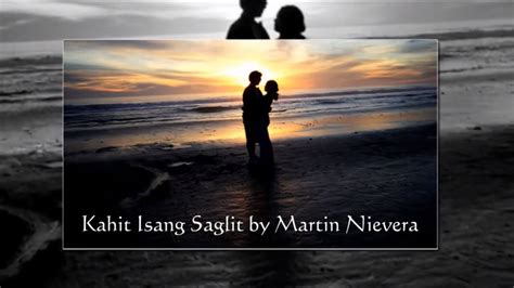 Kahit Isang Saglit - Martin Nievera w/ lyrics Chords - Chordify