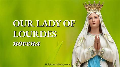 Our Lady of Lourdes Novena - Holy Rosary Today