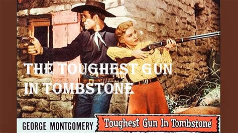 The Toughest Gun in Tombstone | 1958 | George Montgomery | Full Western Movie | HD | English ...