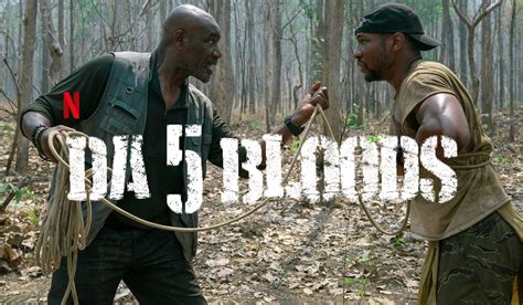 Da 5 Bloods Netflix Review | Da 5 Bloods Netflix Movie Review Ratings