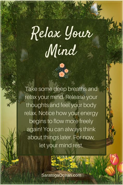 Start today with a relaxed mind and heart. Whatever you have on your ...