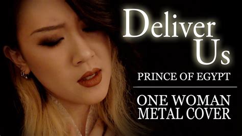 Deliver Us (Prince of Egypt) - One Woman Metal Cover by Bernice Nikki - YouTube