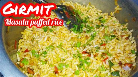 Girmit Recipe | Masala Puffed Rice| ಗಿರ್ಮಿಟ್|Mandakki Masala | Bhel Puri|Churumuri Recipe| - YouTube