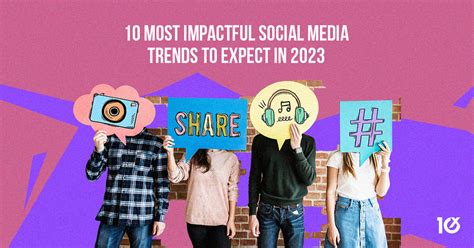 10 most impactful social media trends to expect in 2023