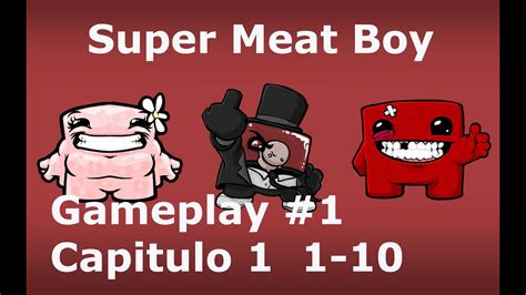 Super Meat Boy-gameplay #1 WTF? y ese portal? - YouTube