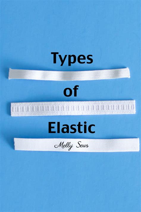 Types of Elastic and When to Use Them - Melly Sews