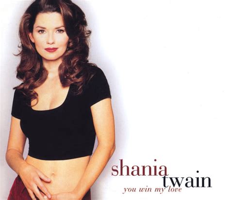 Shania Twain - You Win My Love | Releases | Discogs