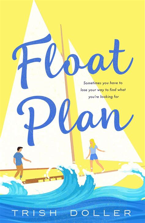 Pin by Trish Doller on float plan in 2020 | How to plan, Book ...