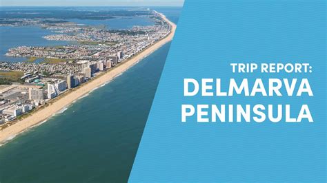 Trip Report: Delmarva Peninsula - 10xTravel