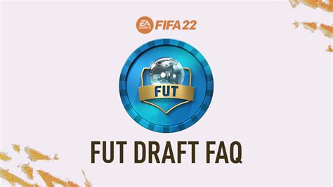 FIFA 22 Draft FAQ – Frequently Asked Questions – FIFPlay