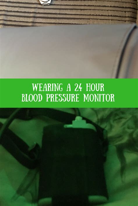 24 hour blood pressure monitor experience & review