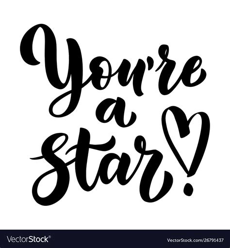 You are a star handwritten brush lettering for Vector Image