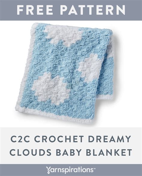 Free crochet pattern using Bernat Pipsqueak yarn. Free C2C Crochet Dreamy Clouds Baby Blanket ...