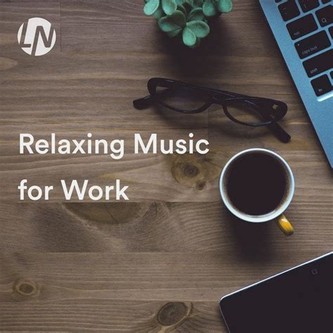 Relaxing Music for Working | Relaxing Work Music, Soft Pop, Ballads ...