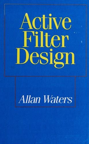 Active filter design (1991 edition) | Open Library