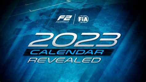 2023 FIA Formula 2 Championship calendar announced