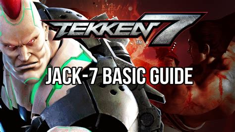 JACK 7 Basic Guide - TEKKEN 7 (Basic To Pro) - YouTube