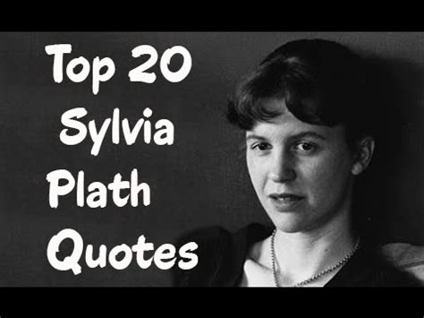 Top 20 Sylvia Plath Quotes - The American poet, short-story writer & novelist - YouTube