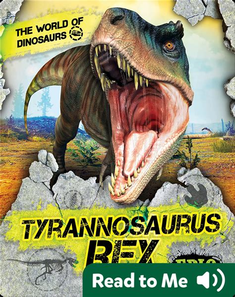 The World of Dinosaurs: Tyrannosaurus Rex Children's Book by Rebecca Sabelko | Discover Children ...