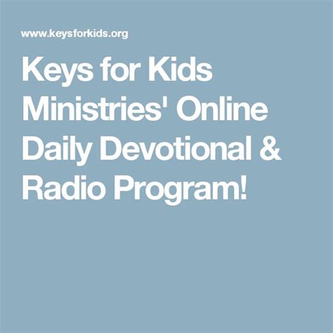 Keys for Kids Ministries' Online Daily Devotional & Radio Program ...