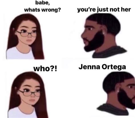 You're Just Not Her | Jenna Ortega | Know Your Meme