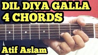 Dil Diyan Gallan Guitar Chords Lesson | Atif Aslam | Tiger Zinda Hai ...