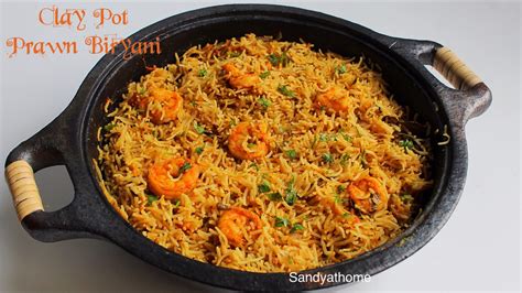 Clay pot prawn biryani recipe, Clay pot biryani - Sandhya's recipes