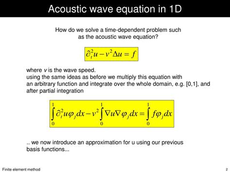 PPT - Finite Elements: 1D acoustic wave equation PowerPoint Presentation - ID:1320440