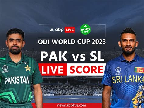 Pakistan vs Sri Lanka Score Live Updates ICC World Cup 2023 PAK vs SL Scorecard Live Commentary ...