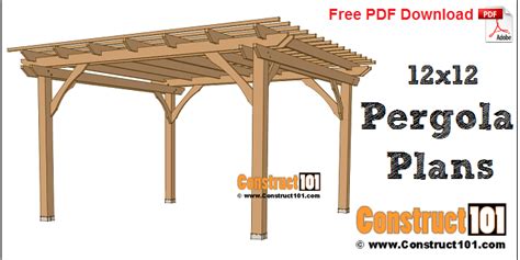 12x12 Pergola Plans - Free PDF Download - Construct101