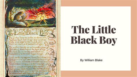 William Blake The Little Black Boy