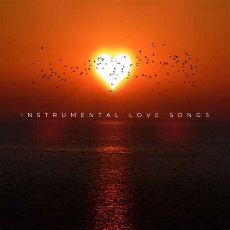 ‎Instrumental Love Songs - Album by Various Artists - Apple Music