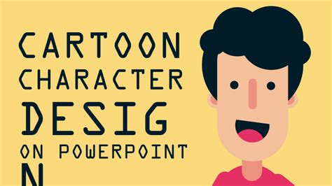 Cartoon Character Design Tutorial with Template by PowerPoint School