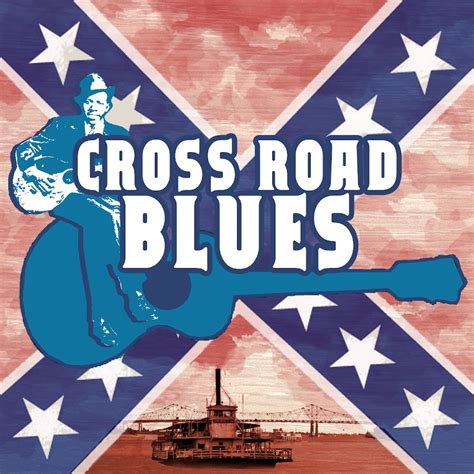 Cross Road Blues - YouTube