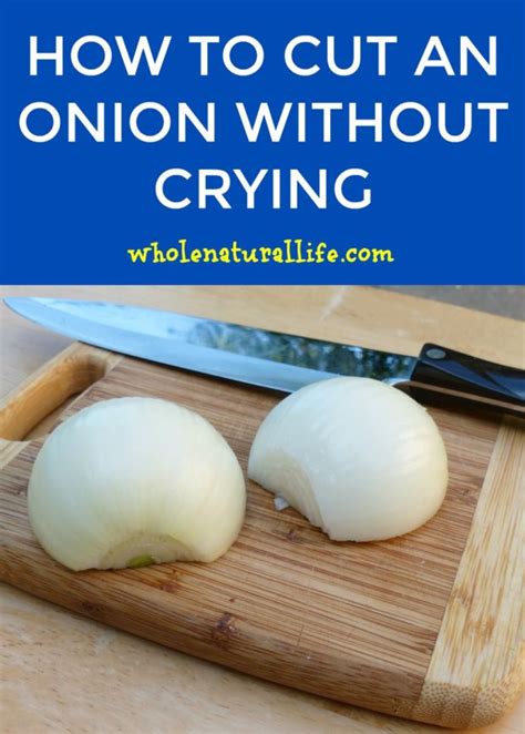 How to Cut Onions Without Crying (Super Easy Tip!!) - Whole Natural Life