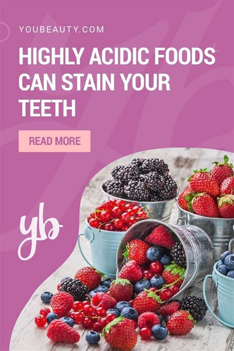 Highly Acidic Foods Can Stain Your Teeth - YouBeauty in 2020 | Acidic ...