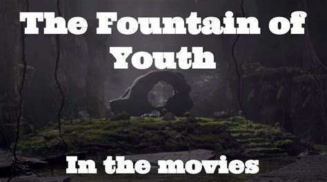 The Fountain of Youth in the movies - Medievalists.net