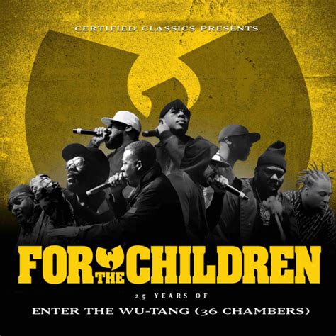 Certified Classics Releases "For The Children: 25 Years Of Enter The Wu-Tang (36 Chambers ...