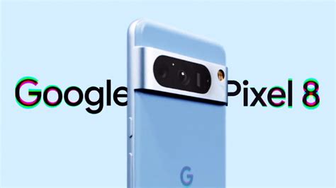 Google Pixel 8 e 8 Pro têm câmeras de 50 MP vazadas com novas funções ...